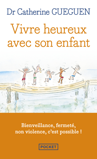 Vivre heureux avec son enfant (Broché)