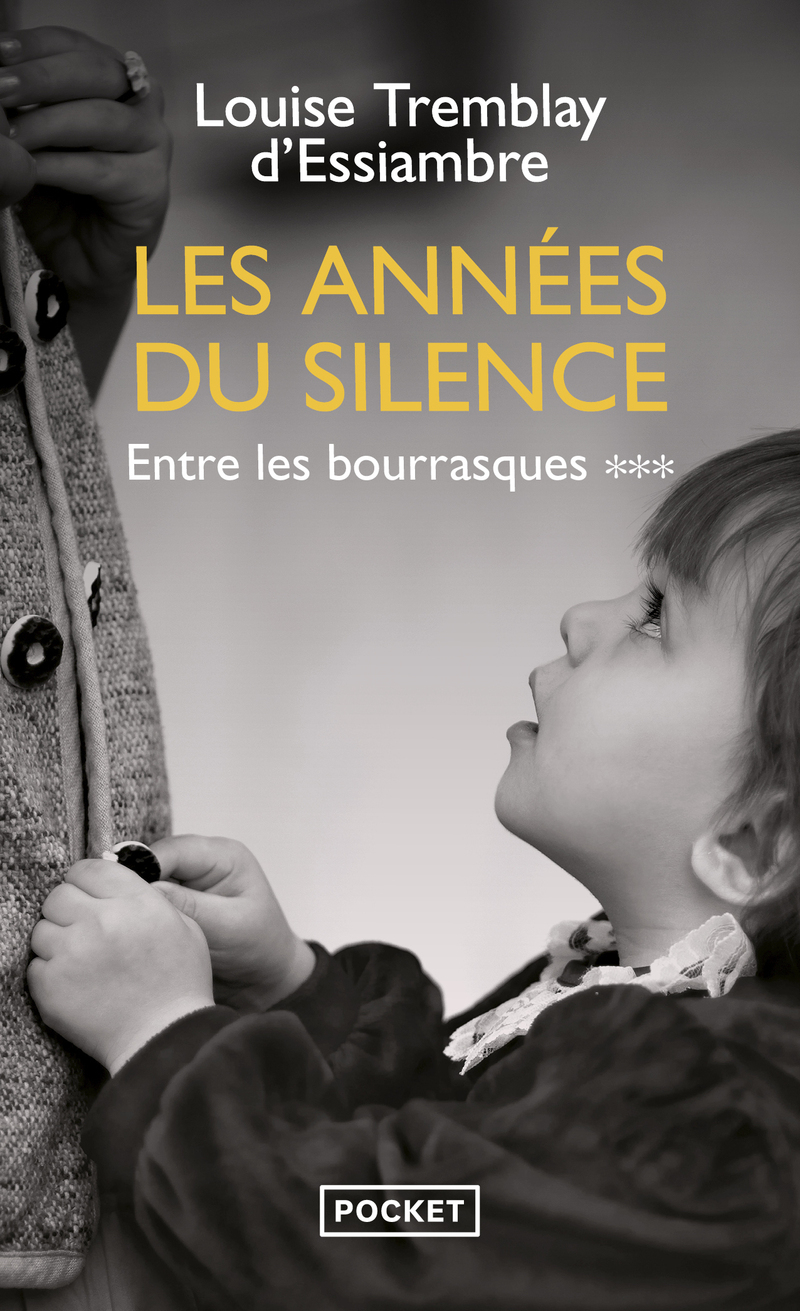 Les Années du silence - tome 3 Entre les bourrasques (Poche)