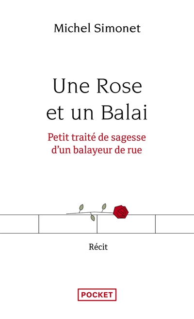 Une Rose et un Balai (Grand format)