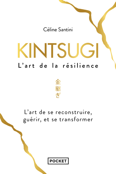 Kintsugi, l'art de la résilience (Broché)