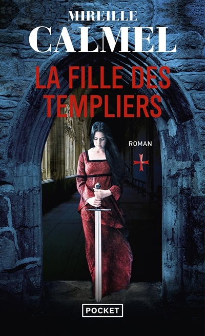 La Fille des Templiers - tome 1 (Poche)