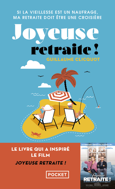 Joyeuse retraite ! (Poche)
