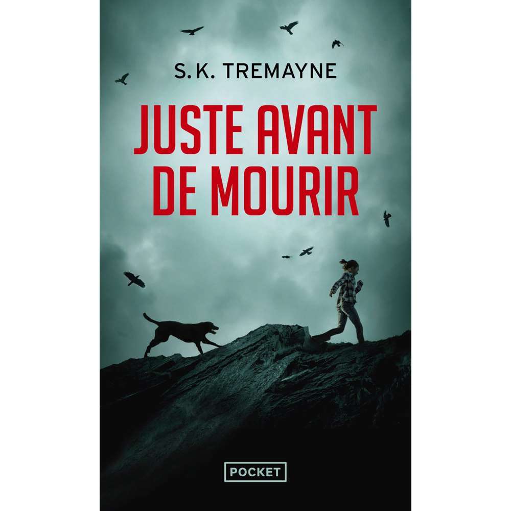 Juste avant de mourir (Poche)