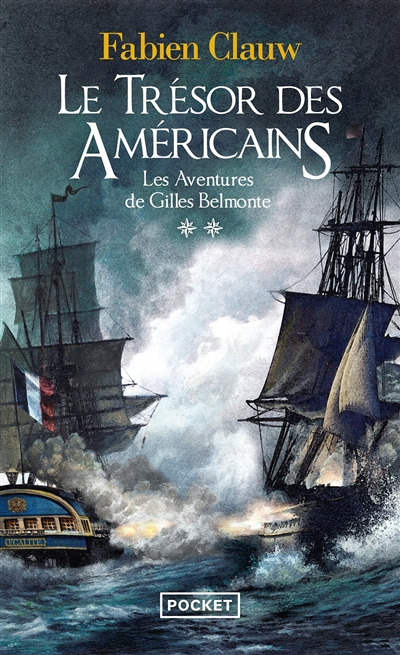 Les Aventures de Gilles Belmonte - tome 2 Le Trésor des Américains (Poche)