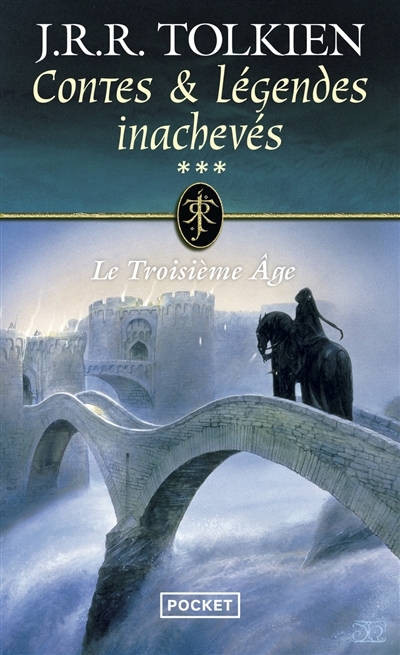 Contes & Légendes inachevés - tome 3 Le TroisièmeAge (Poche)