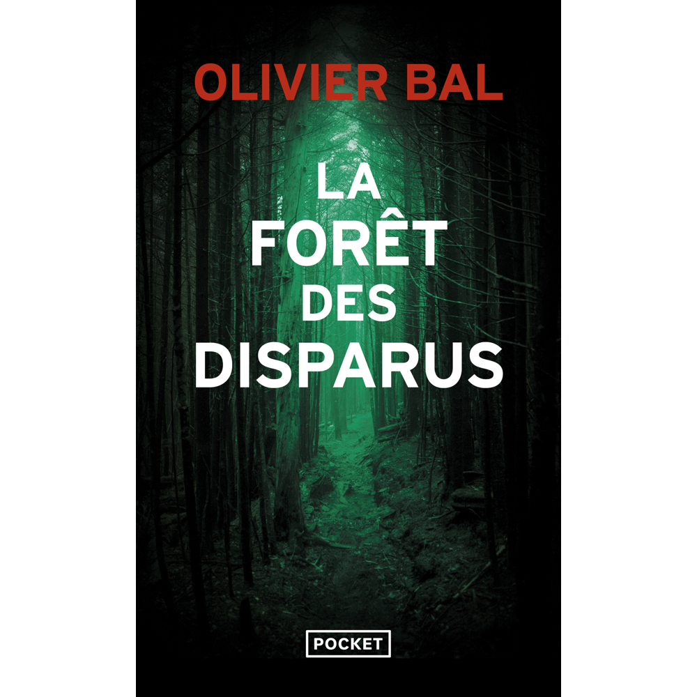 La Forêt des disparus (Poche)