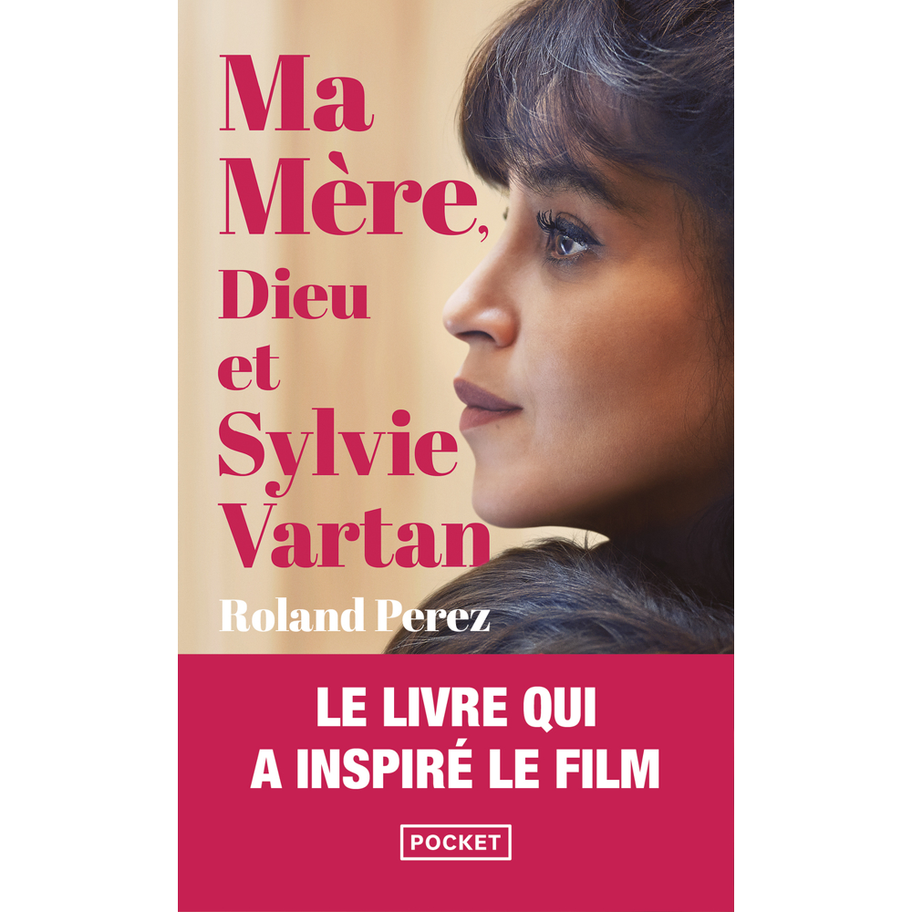 Ma mère, Dieu et Sylvie Vartan (Poche)