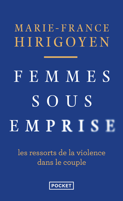 Femmes sous emprise - Les ressorts de la violence dans le couple (Poche)