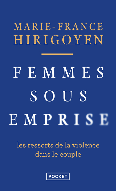 Femmes sous emprise - Les ressorts de la violence dans le couple (Poche)