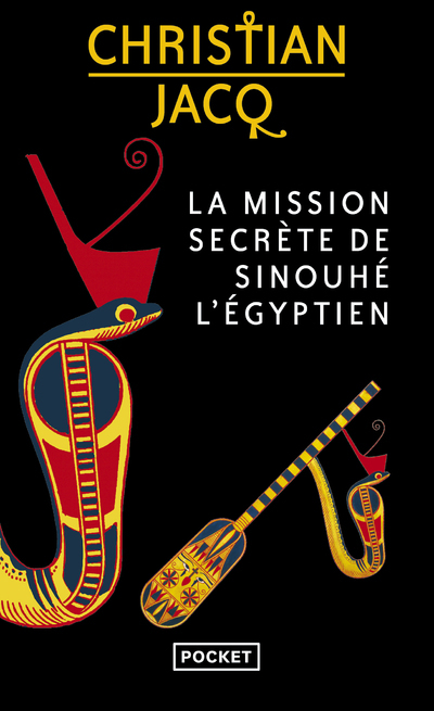 La Mission secrète de Sinouhé l'Egyptien (Poche)