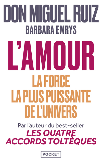 L'amour : la force la plus puissante de l'univers (Poche)