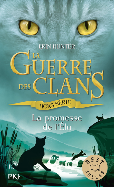 Guerre des Clans : La promesse de l'Elu - Hors-série (Poche)