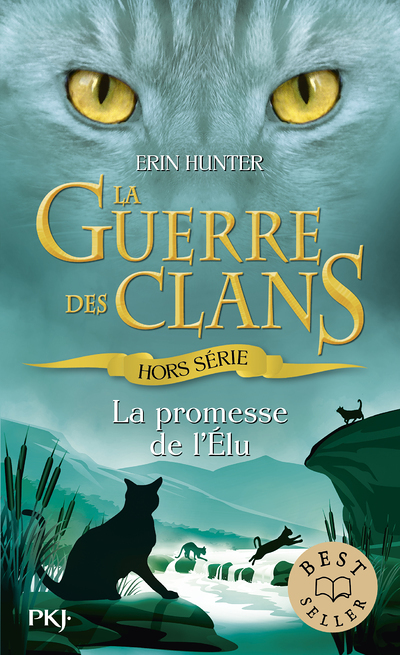Guerre des Clans : La promesse de l'Elu - Hors-série (Poche)