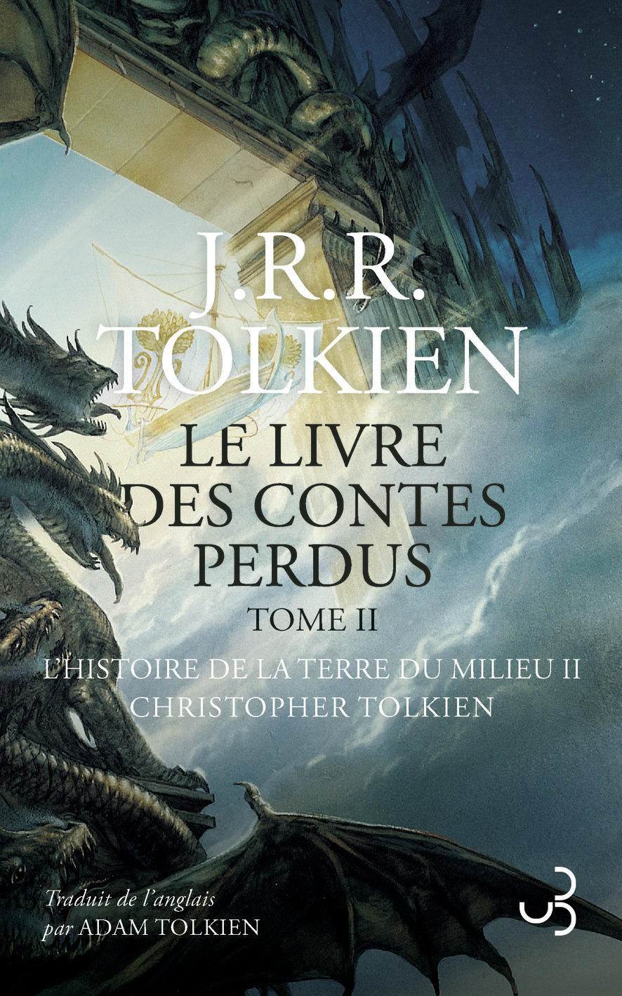 Le livre des contes perdus Tome 2 - L'histoire de la Terre du Milieu tome 2 (Broché)