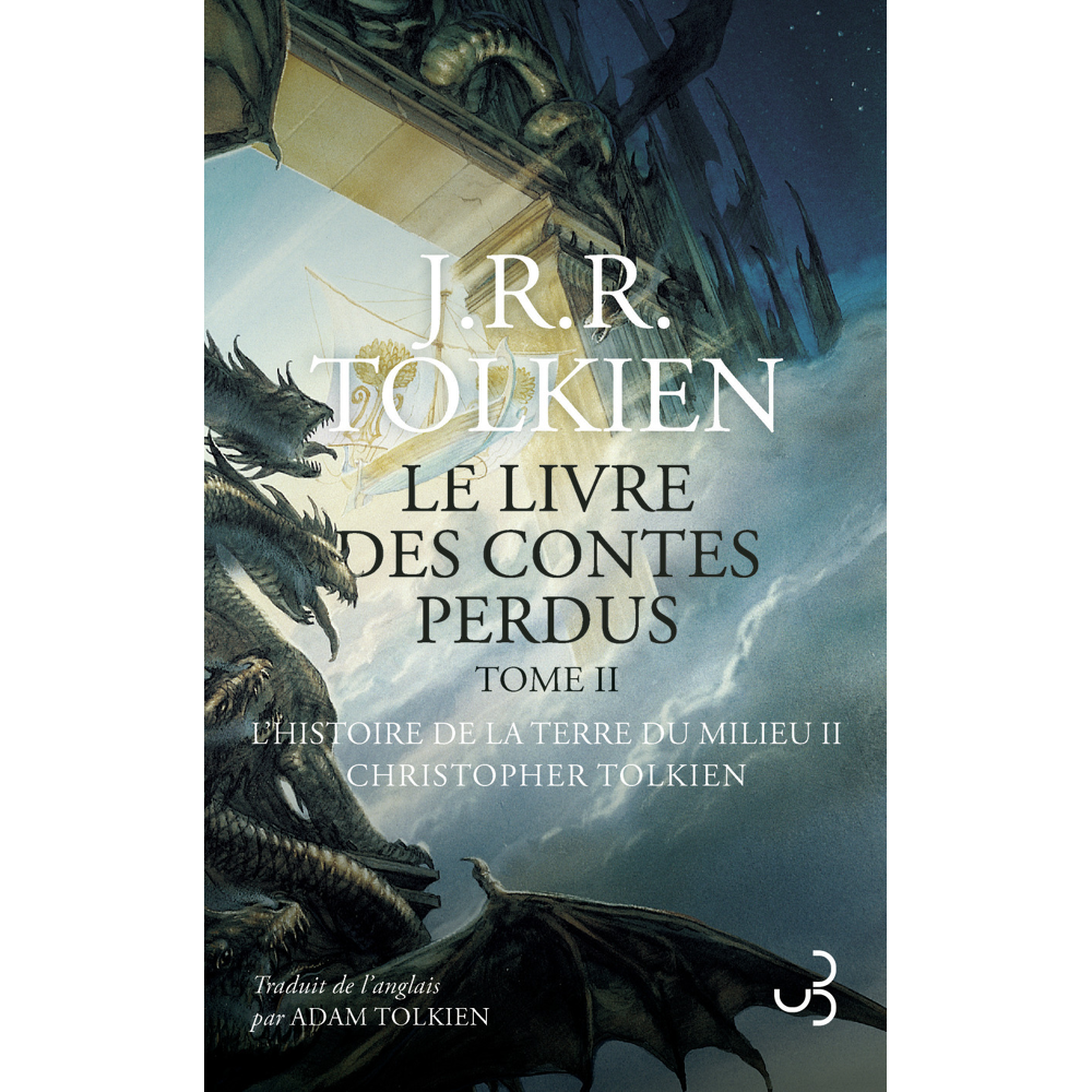 Le livre des contes perdus Tome 2 - L'histoire de la Terre du Milieu tome 2 (Broché)