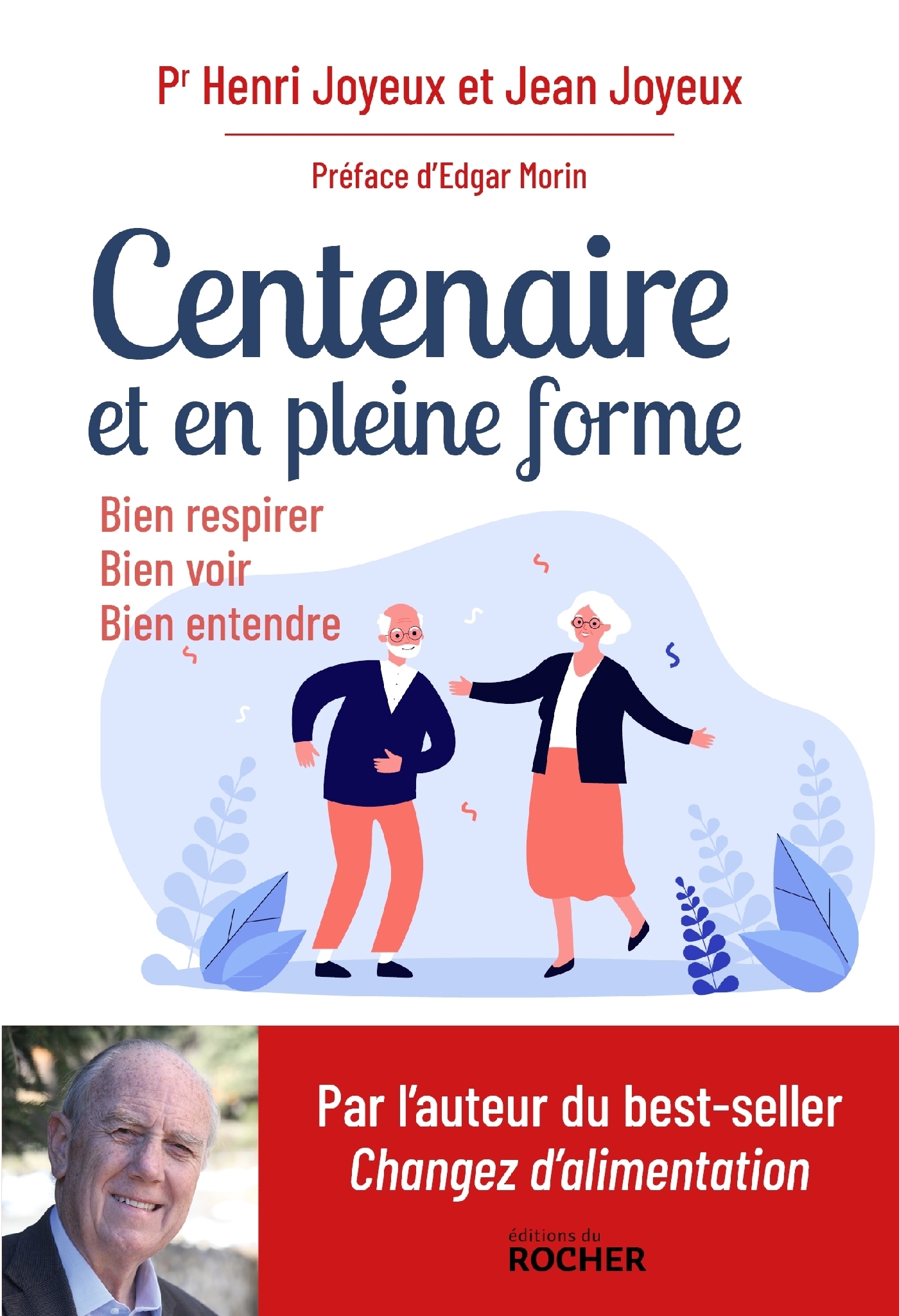 Centenaire et en pleine forme - Bien respirer, bien voir, bien entendre (Broché)