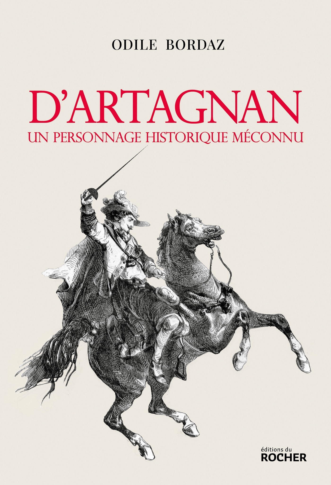D'Artagnan, un personnage historique méconnu (Broché)
