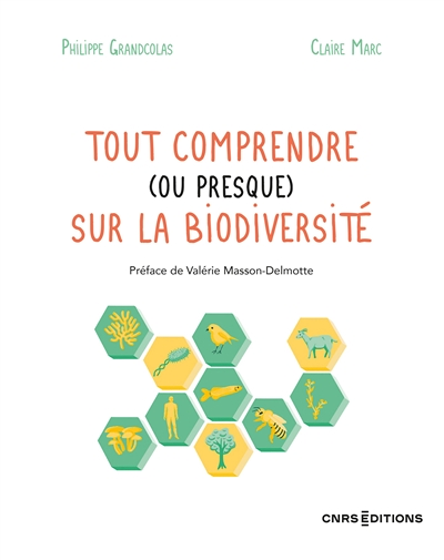 Tout comprendre (ou presque) sur la biodiversité (Broché)
