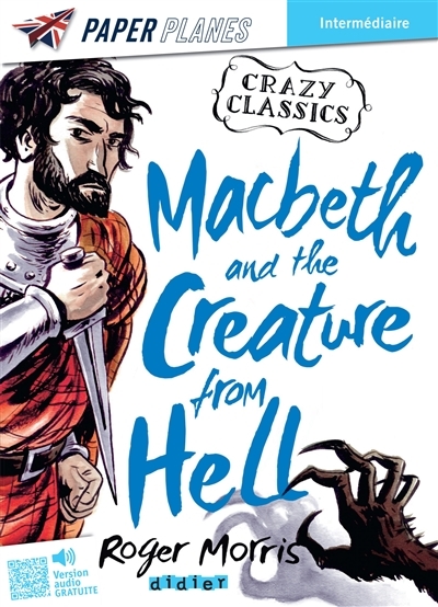 Macbeth and the Creature from Hell - Livre + mp3 - ed. 2023 (Broché)