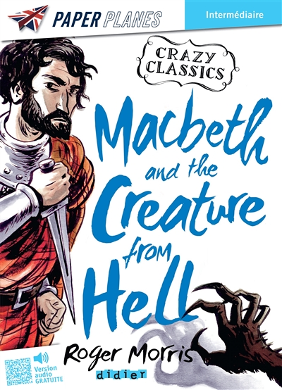 Macbeth and the Creature from Hell - Livre + mp3 - ed. 2023 (Broché)