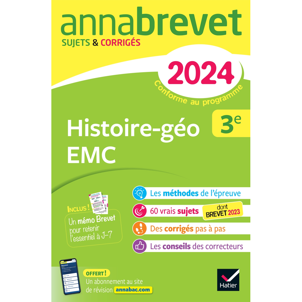 Annales du brevet Annabrevet 2024 Histoire-géographie EMC 3e - sujets corrigés & méthodes du brevet