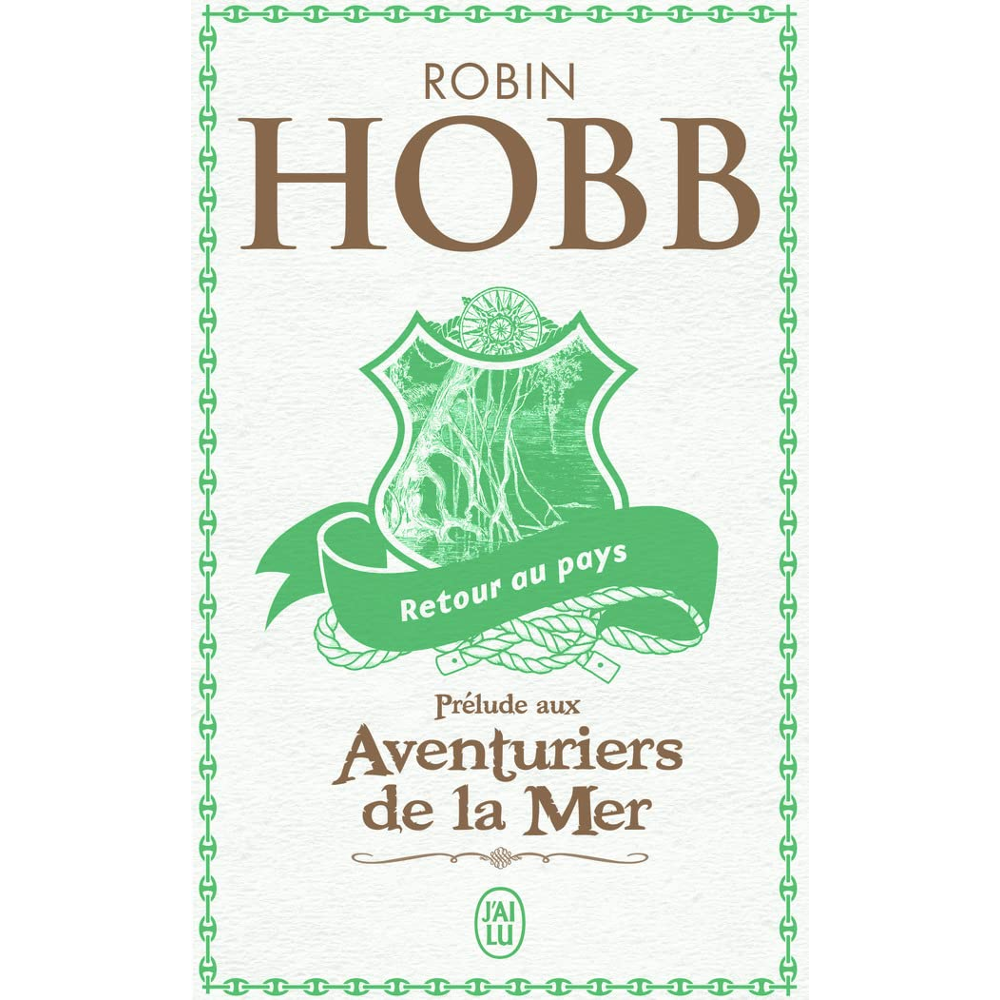 Retour au pays - Prélude à L'assassin royal et aux Aventuriers de la mer (Poche)