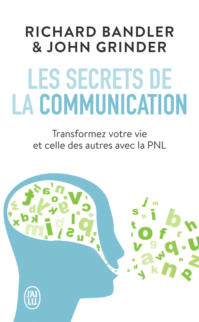 Les secrets de la communication - Les techniques de la PNL (Broché)