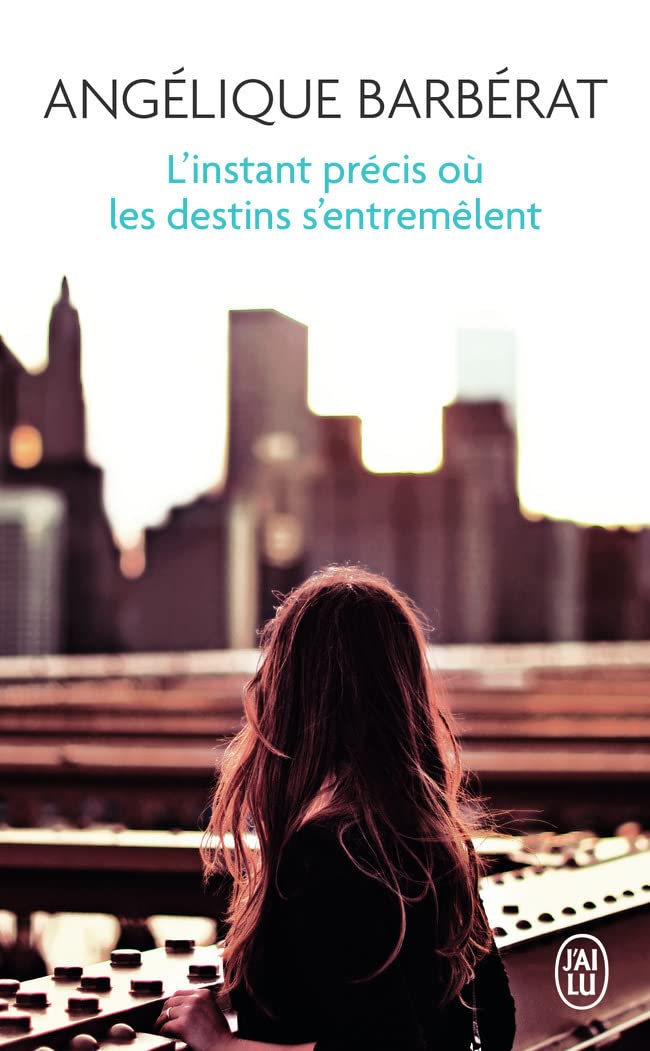 L'instant précis où les destins s'entremêlent (Poche)
