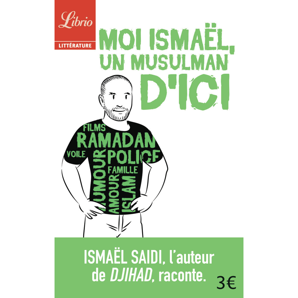 Moi Ismaël, un musulman d'ici (Broché)