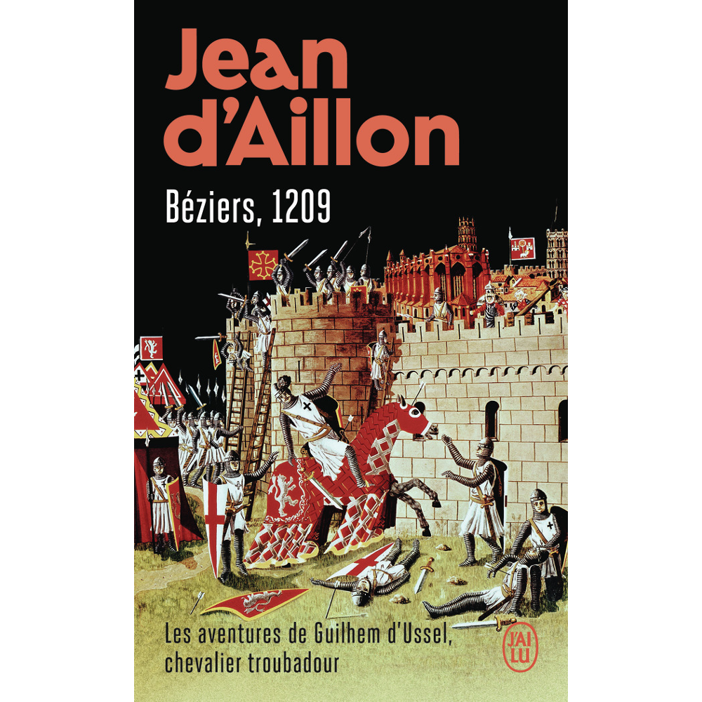 Béziers, 1209 - La jeunesse de Guilhem d'Ussel (Poche)