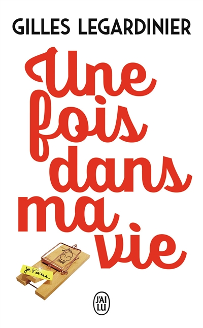 Une fois dans ma vie (Poche)