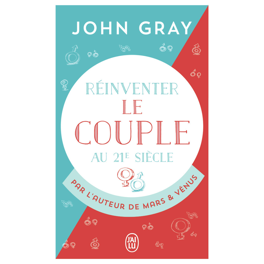 Réinventer le couple au 21? siècle - Pour une vie entière d'amour et de passion (Poche)