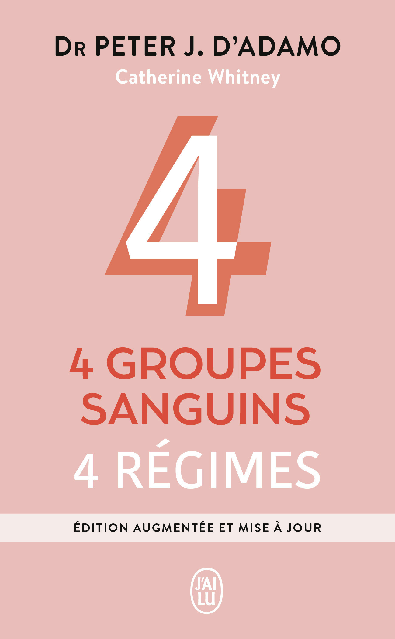 4 groupes sanguins, 4 régimes (Broché)