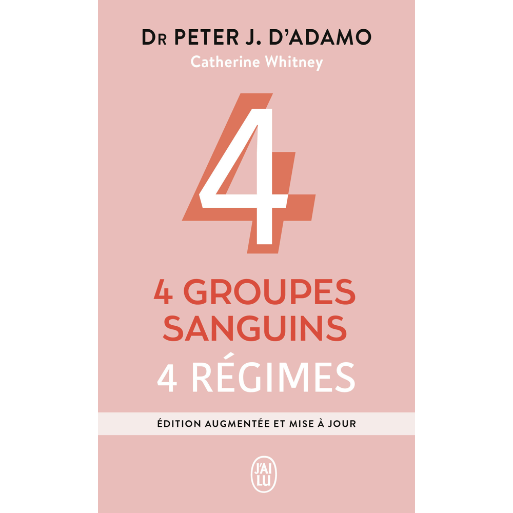 4 groupes sanguins, 4 régimes (Broché)