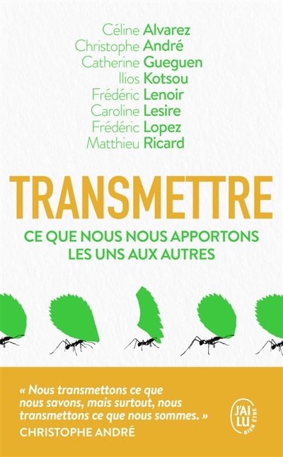 Transmettre - Ce que nous nous apportons les uns les autres (Poche)