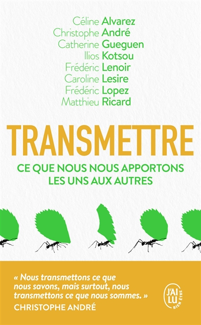 Transmettre - Ce que nous nous apportons les uns les autres (Poche)