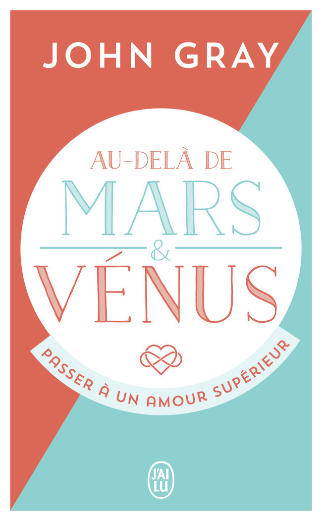 Au-delà de Mars et Vénus - Passer à un amour supérieur (Broché)