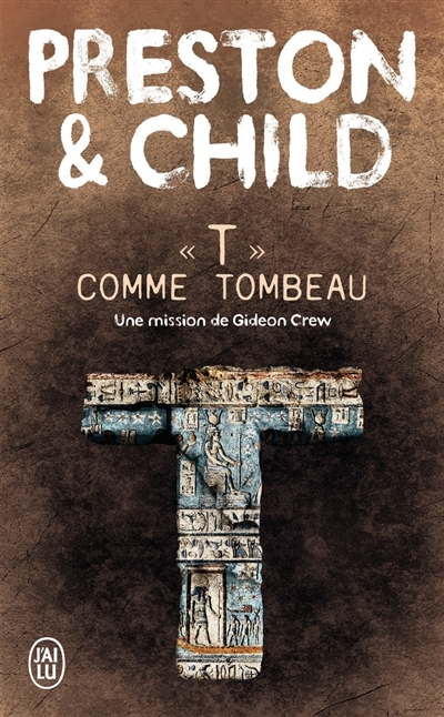 T comme tombeau - Une mission de Gideon Crew (Poche)