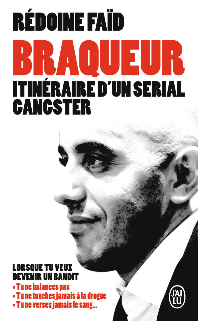 Braqueur - Itinéraire d'un serial gangster (Poche)