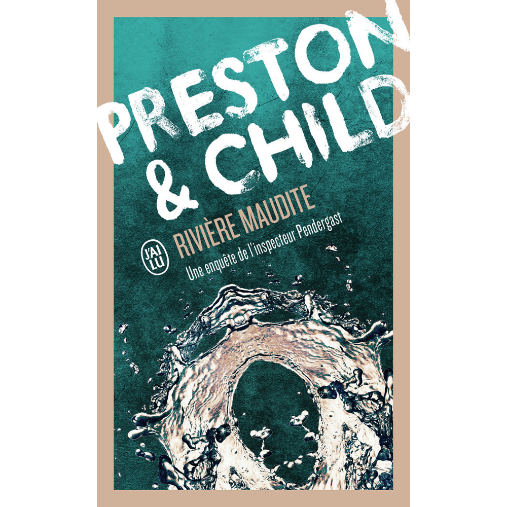 Rivière maudite - Une enquête de l'inspecteur Pendergast (Poche)