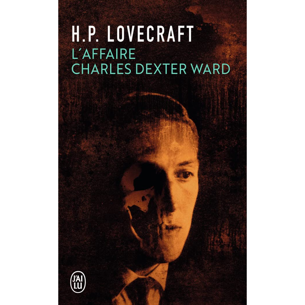 L'affaire Charles Dexter Ward (Poche)