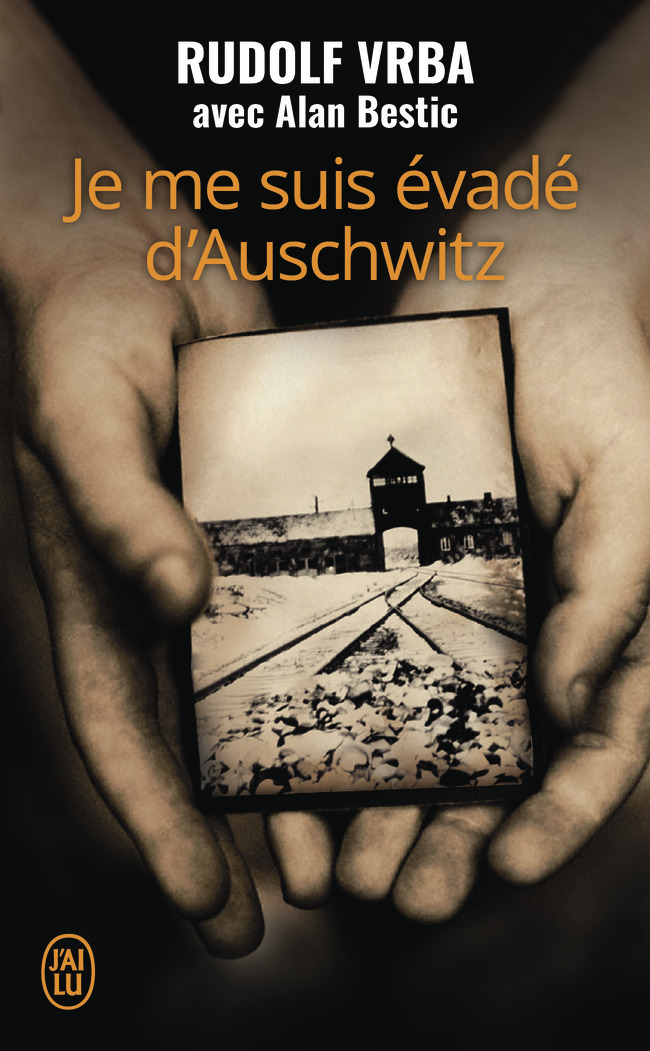 Je me suis évadé d'Auschwitz (Broché)
