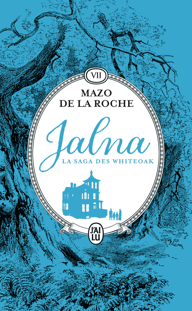 Jalna : La saga des Whiteoak - Retour à Jalna - La fille de Renny (Poche)