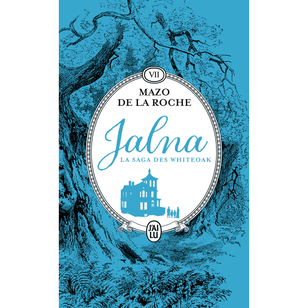 Jalna : La saga des Whiteoak - Retour à Jalna - La fille de Renny (Poche)