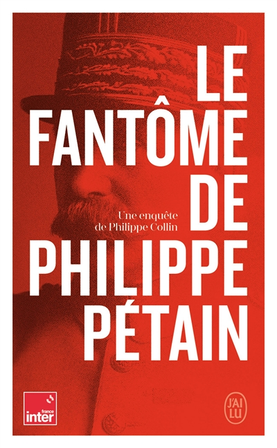 Le fantôme de Philippe Pétain (Poche)