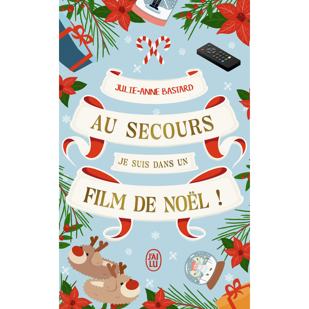 Au secours, je suis dans un film de Noël ! (Poche)