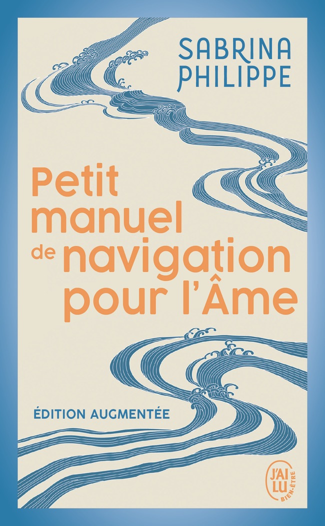 Petit manuel de navigation pour l'Âme (Poche)