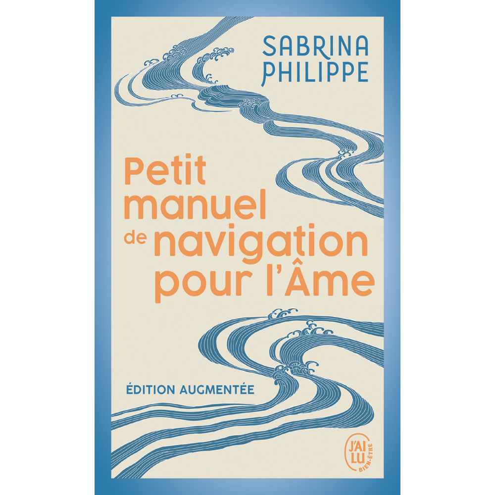 Petit manuel de navigation pour l'Âme (Poche)