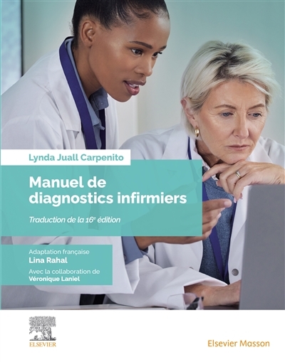 Manuel de diagnostics infirmiers - Apport essentiel aux constats d?évaluation et directives infirmiè