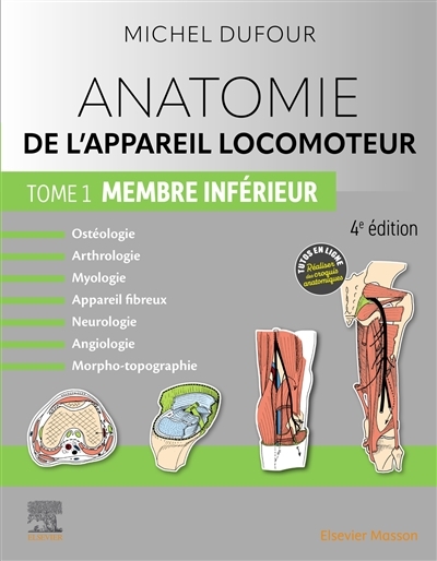 Anatomie de l'appareil locomoteur - Tome 1. Membre inférieur - Membre Inferieur (Broché)